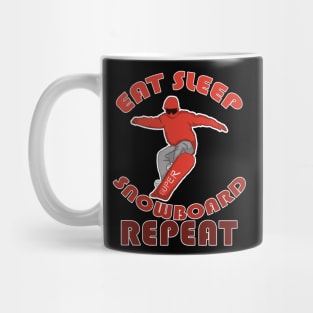 Eat Sleep Snowboarding Repeat Mug